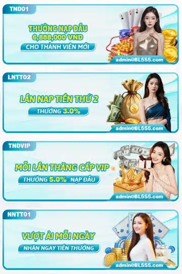 Khuyến mãi BL555 1 Chính sách Khuyến mãi BL555 nạp đầu giúp thêm vốn nhanh chóng